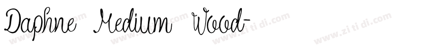 Daphne Medium Wood字体转换